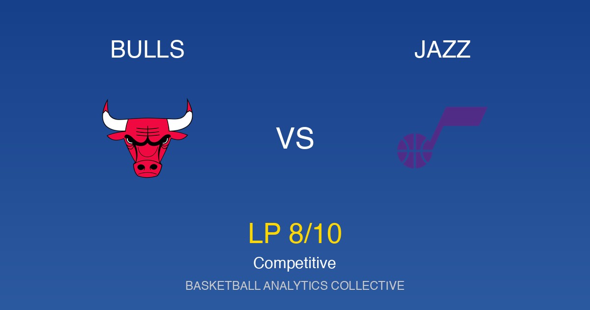 Chicago Bulls vs Utah Jazz - Bulls vs Jazz Preview: Competitive (LP 8/10)