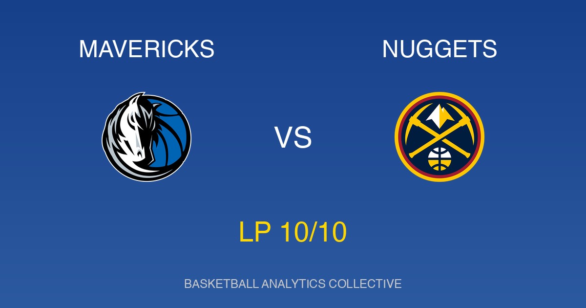 Dallas Mavericks vs Denver Nuggets - Mavericks vs Nuggets Preview: (LP 10/10)