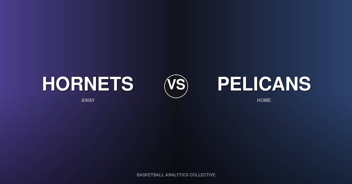 Charlotte Hornets vs New Orleans Pelicans - Hornets vs Pelicans Preview