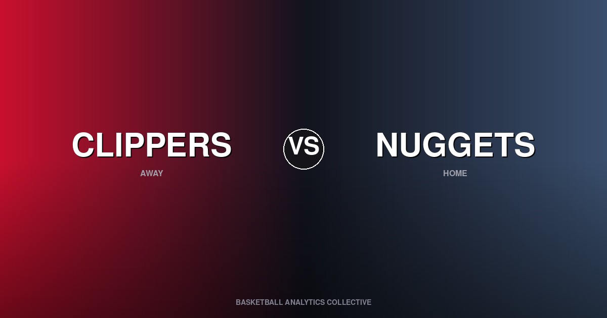 Los Angeles Clippers vs Denver Nuggets - Clippers vs Nuggets Preview