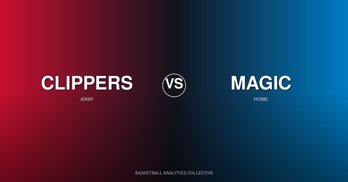 Los Angeles Clippers vs Orlando Magic - Clippers vs Magic Preview