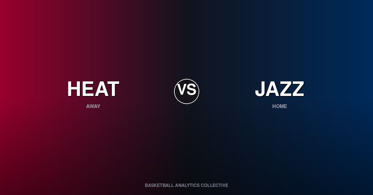 Miami Heat vs Utah Jazz - Heat vs Jazz Preview