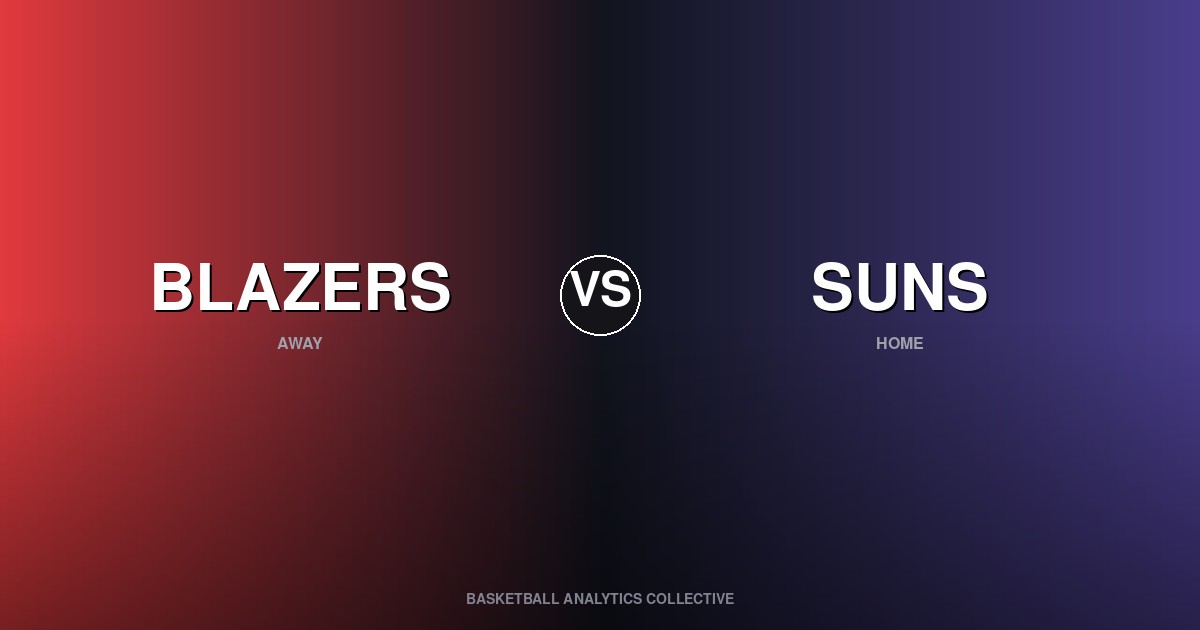 Portland Trail Blazers vs Phoenix Suns - Blazers vs Suns Preview
