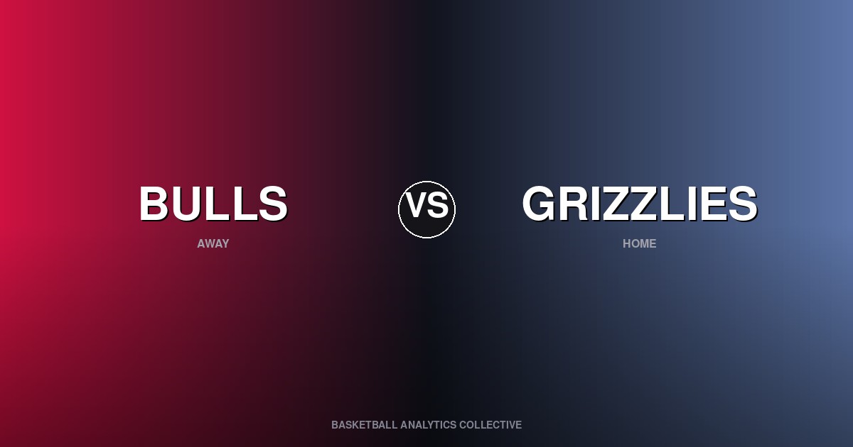 Chicago Bulls vs Memphis Grizzlies - Bulls vs Grizzlies Preview
