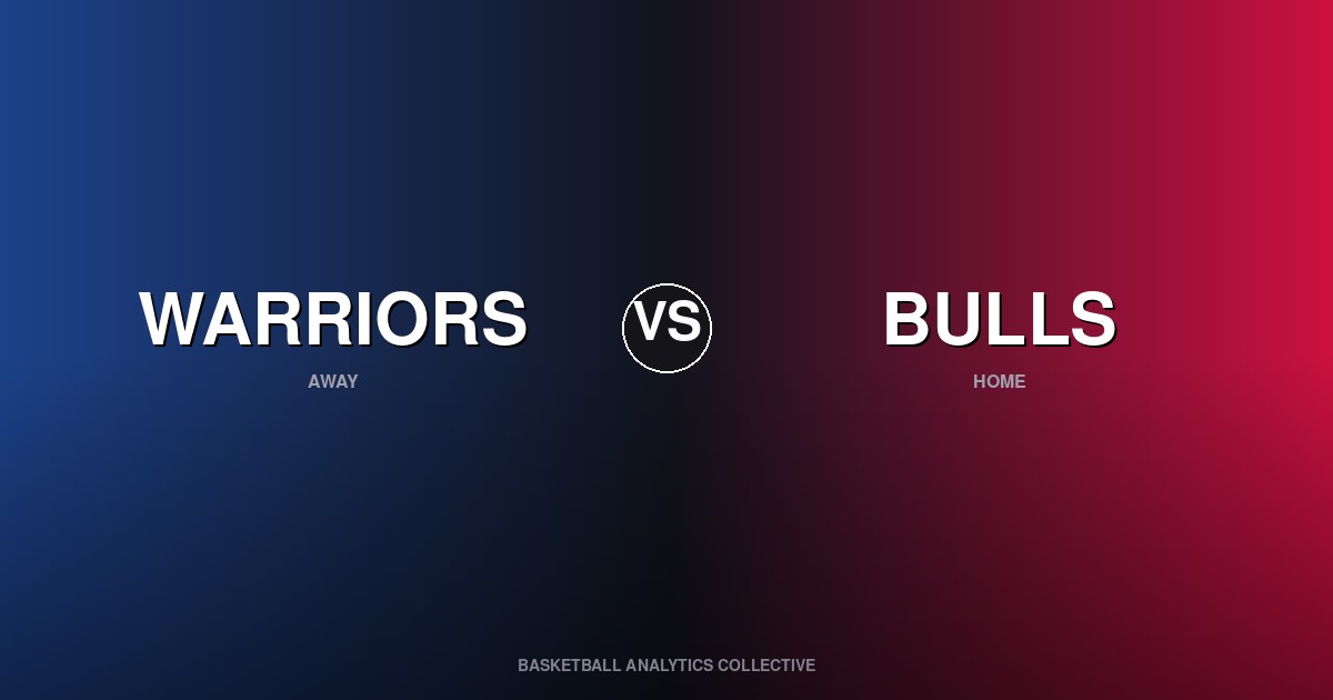 Golden State Warriors vs Chicago Bulls - Warriors vs Bulls Preview