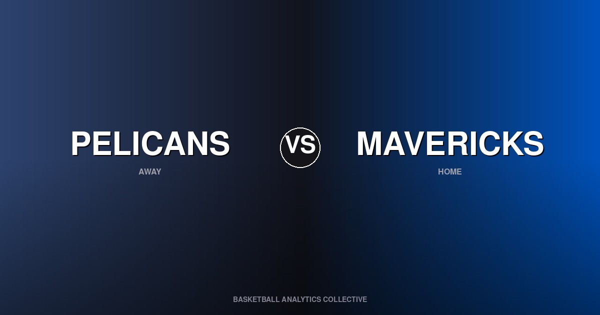 New Orleans Pelicans vs Dallas Mavericks - Pelicans vs Mavericks Preview