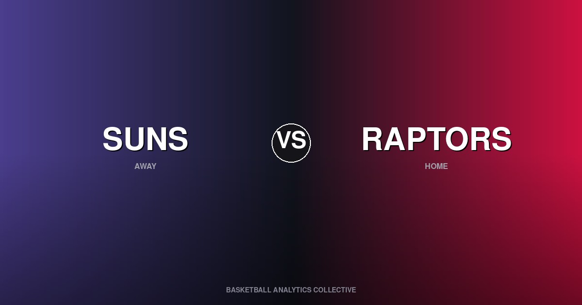 Phoenix Suns vs Toronto Raptors - Suns vs Raptors Preview