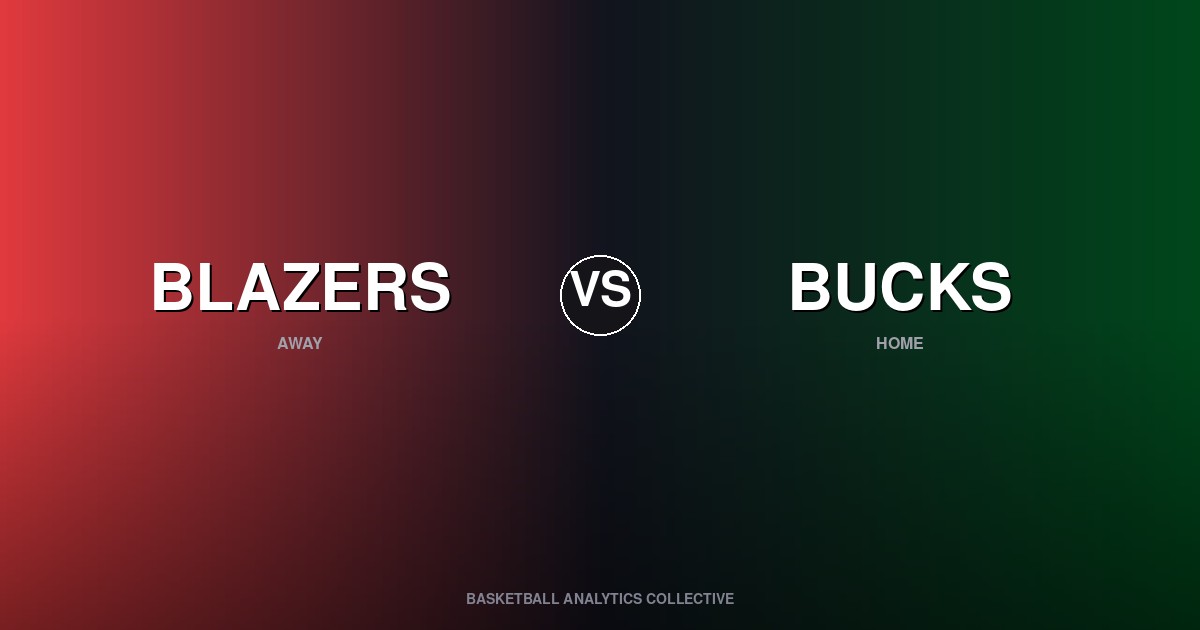 Portland Trail Blazers vs Milwaukee Bucks - Blazers vs Bucks Preview