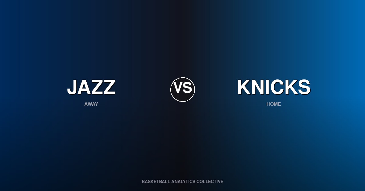 Utah Jazz vs New York Knicks - Jazz vs Knicks Preview