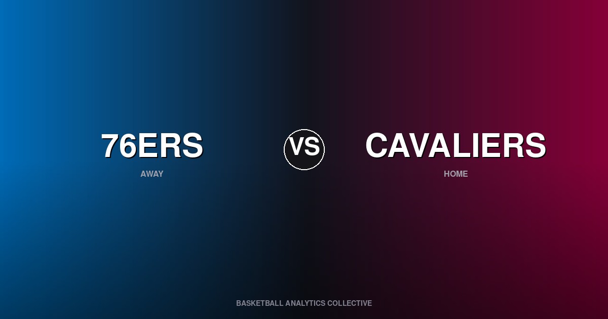 Philadelphia 76ers vs Cleveland Cavaliers - 76ers vs Cavaliers Preview